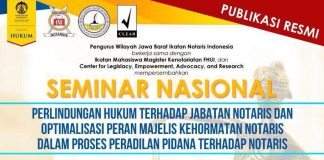 PERLINDUNGAN HUKUM TERHADAP JABATAN NOTARIS DAN OPTIMALISASI PERAN MAJELIS KEHORMATAN NOTARIS DALAM PROSES PERADILAN PIDANA TERHADAP NOTARIS