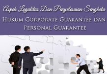 PPHBI Gelar Kursus “Aspek Legalitas dan Penyelesaian Sengketa Hukum Corporate and Personal Guarantee”