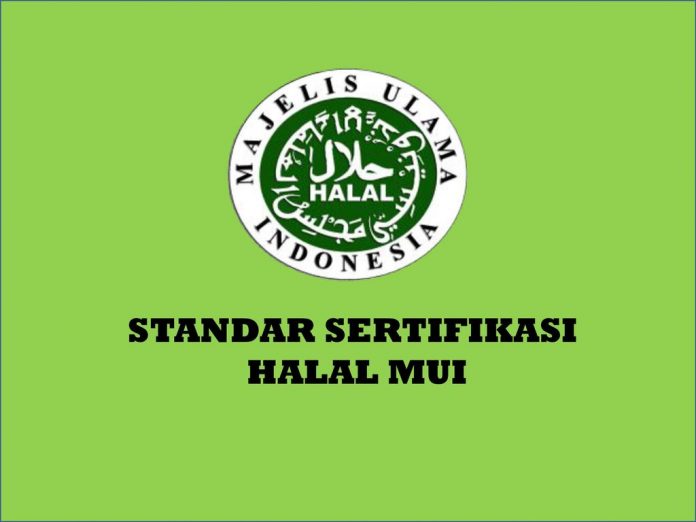 STANDAR SERTIFIKASI HALAL MUI