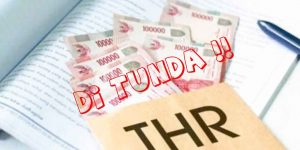 Menaker Izinkan Pengusaha Tunda atau Cicil THR Lebaran Pekerja