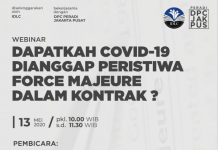 DAPATKAH COVID-19 DIANGGAP PERISTIWA FORCE MAJEURE DALAM KONTRAK? DAPATKAH COVID-19 DIANGGAP PERISTIWA FORCE MAJEURE DALAM KONTRAK?