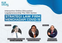 Legalpreneurship The 10th Series: “Strategi Law Firm Menghadapi Covid-19” Legalpreneurship The 10th Series: “Strategi Law Firm Menghadapi Covid-19”