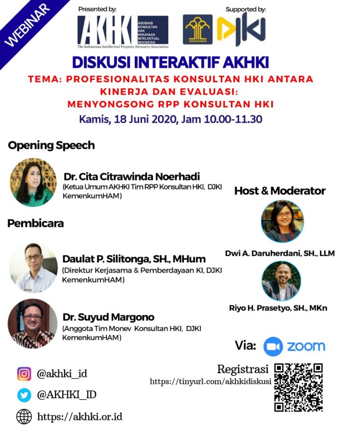471C3E69-D512-4EAC-989E-3E03446CAB4A Diskusi Interaktif AKHKI, dengan tema: “Profesionalitas Konsultan HKI antara Kinerja dan Evaluasi: Menyongsong RPP Konsultan HKI”