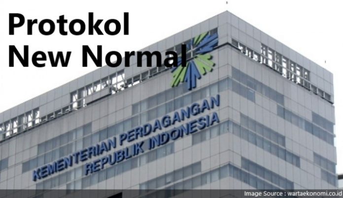 Kemendag Terbitkan Protokol New Normal dalam Melakukan Transaksi Perdagangan