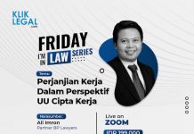 Friday I'm In Law: Perjanjian Kerja Dalam Perspektif UU Cipta Kerja