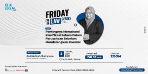 Friday I'm In Law: Pentingnya Memahami Klasifikasi Saham dalam Perusahaan sebelum Mendatangkan Investor