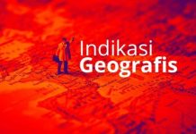 Selamatkan Indikasi Geografis, Berikut Tips Mendaftarkannya Selamatkan Indikasi Geografis, Berikut Tips Mendaftarkannya