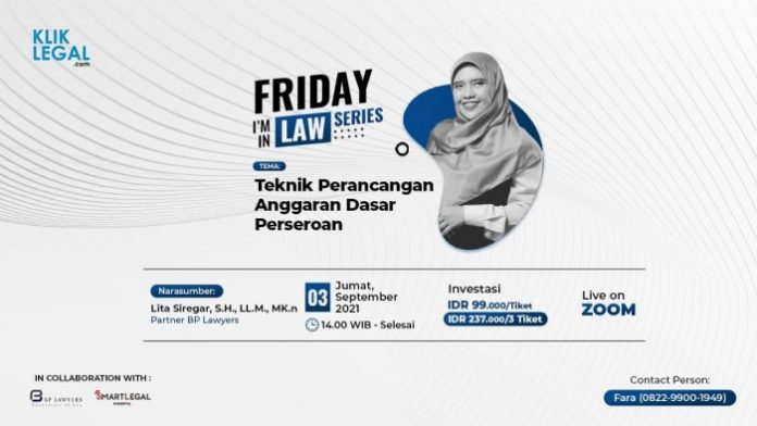 Friday I’m In Law Series: “Teknik Perancangan Anggaran Dasar Perseroan”