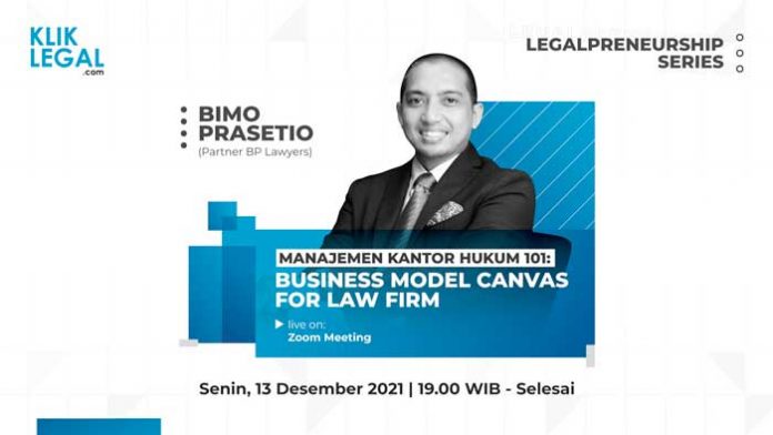 Klik-Legal-Flyer-Legalpreneurship-Series-07-12-2021-NH-PPT Manajemen Kantor Hukum 101: Business Model Canvas for Law Firm