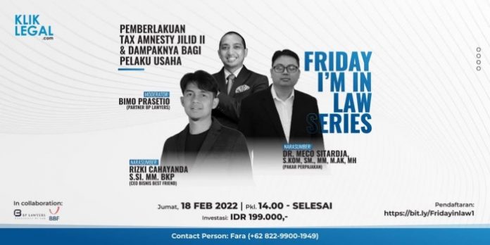 Pemberlakuan Tax Amnesty Jilid II & Dampaknya Bagi Pelaku Usaha Pemberlakuan Tax Amnesty Jilid II & Dampaknya Bagi Pelaku Usaha