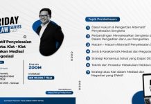 Friday I’m In Law Series “Alternatif Penyelesaian Sengketa Kiat - Kiat Melakukan Mediasi dan Negosiasi”