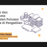 Putusan Arbitrase Dibatalkan, Bisakah Demikian?