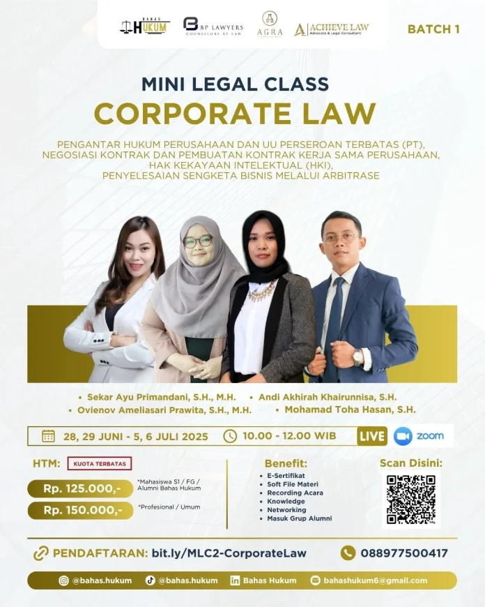 Pengantar Hukum Perusahaan dan UU PT, Negosiasi Kontrak dan Perancangan Kontrak Kerja Sama, Hak Kekayaan Intelektual (HKI) dan Penyelesaian Sengketa melalui Arbitrase