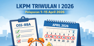 Compliance Alert: Deadline Penyampaian LKPM Triwulan I Tahun 2026