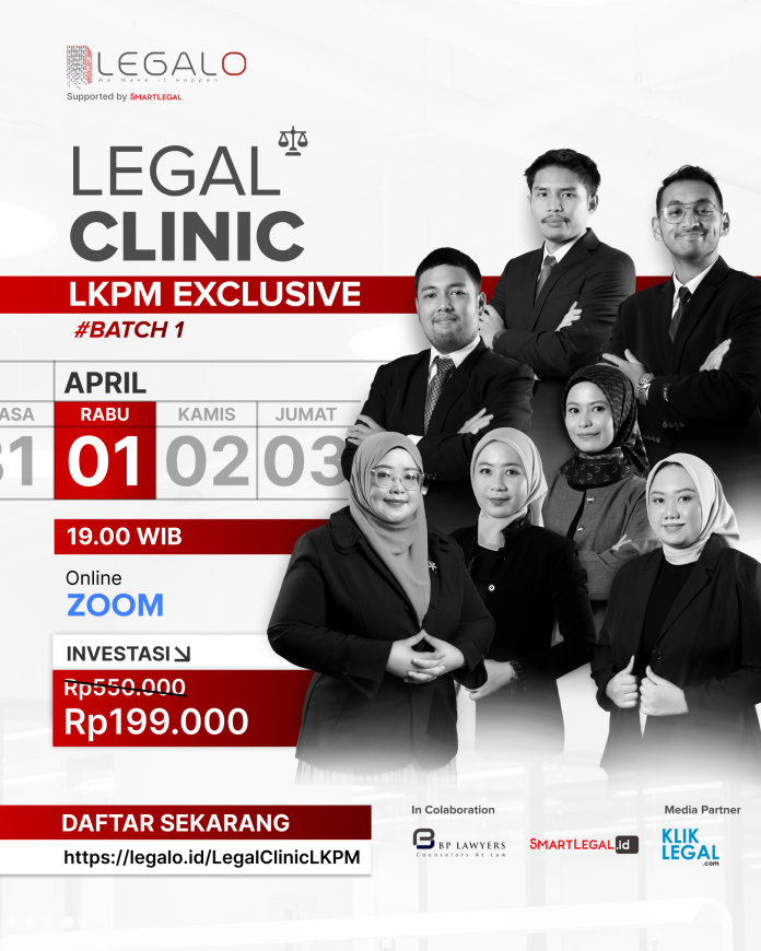 Legal Clinic LKPM Exclusive #Batch 1 Legal Clinic LKPM Exclusive #Batch 1
