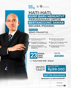 Hati-Hati, KUHP Baru Menuntut Perusahaan Untuk Bertanggung Jawab Secara Pidana!